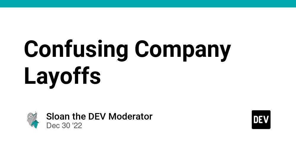 Cover for Confusing Company Layoffs