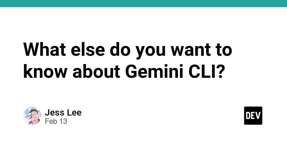 Cover for What else do you want to know about Gemini CLI?