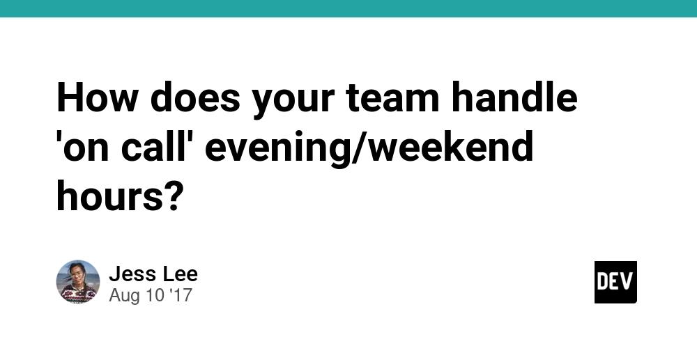 Cover for How does your team handle 'on call' evening/weekend hours?