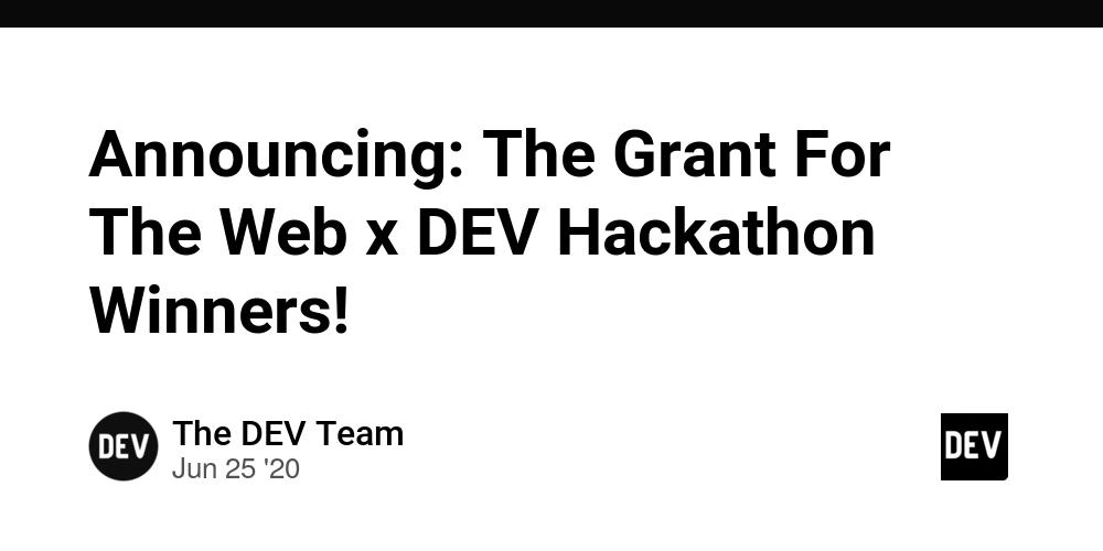 Cover for Announcing: The Grant For The Web x DEV Hackathon Winners!