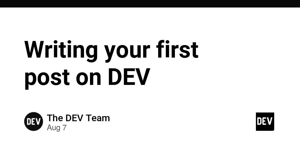 Cover for Writing your first post on DEV ✍️