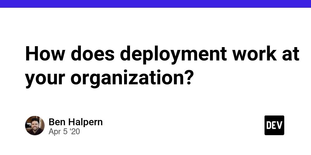 Cover for How does deployment work at your organization?