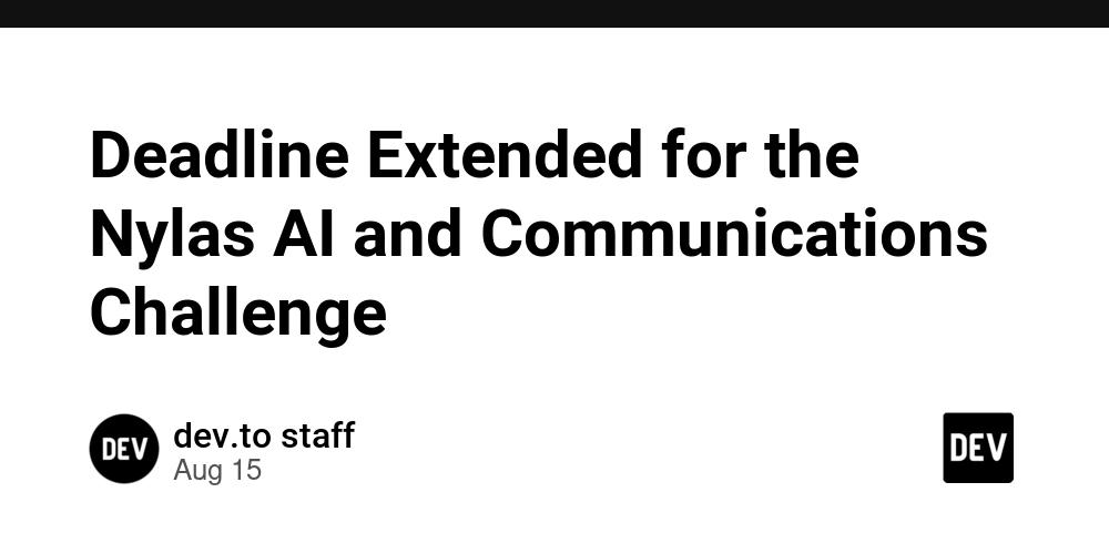 Cover for Deadline Extended for the Nylas AI and Communications Challenge