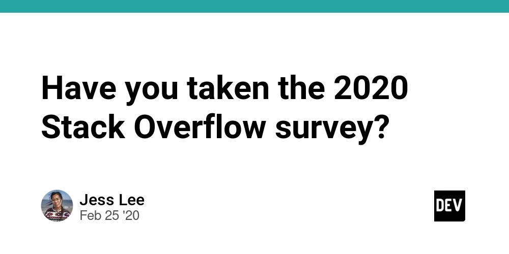 Cover for Have you taken the 2020 Stack Overflow survey?