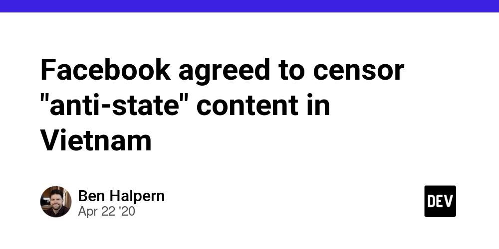 Cover for Facebook agreed to censor "anti-state" content in Vietnam