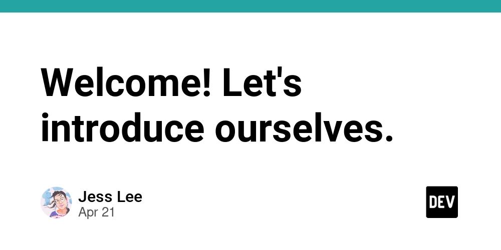 Cover for Welcome! Let's introduce ourselves.