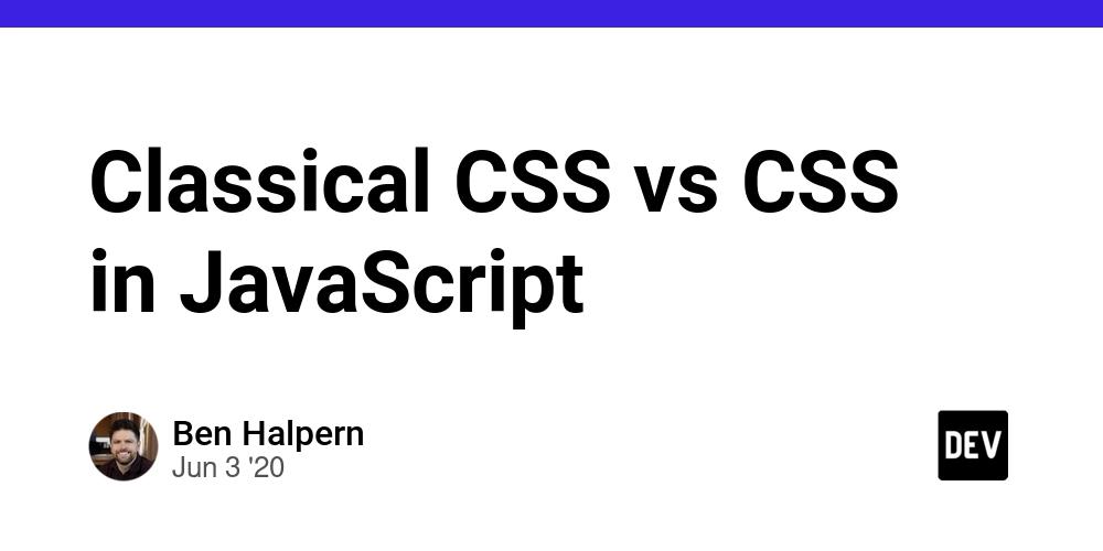Cover for Classical CSS vs CSS in JavaScript