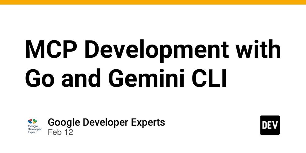 Cover for MCP Development with Go and Gemini CLI