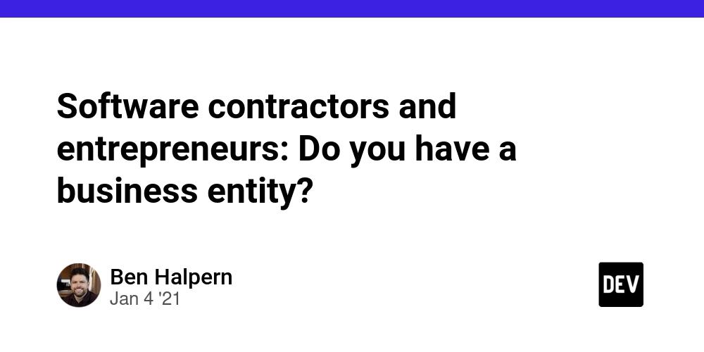 Cover for Software contractors and entrepreneurs: Do you have a business entity?