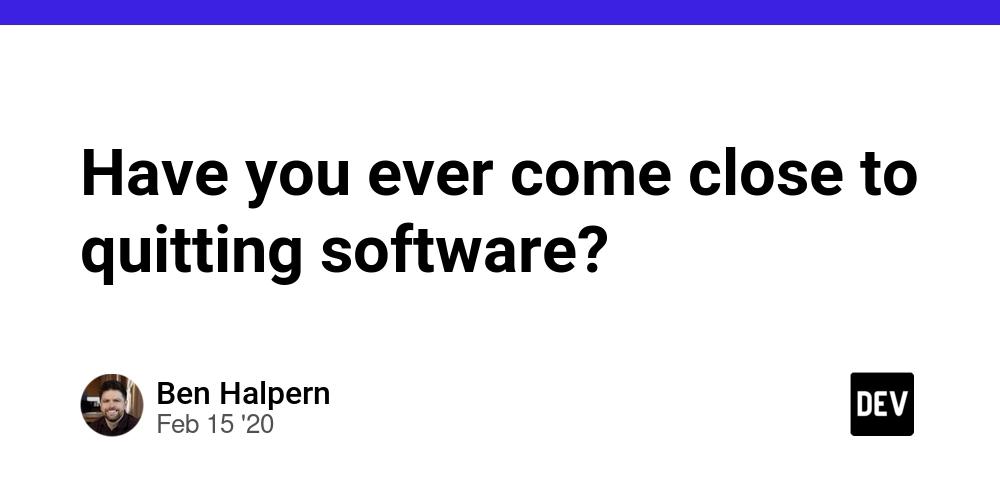 Cover for Have you ever come close to quitting software?