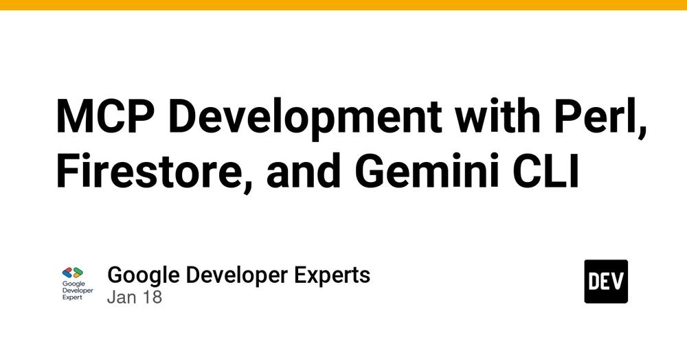 Cover for MCP Development with Perl, Firestore, and Gemini CLI