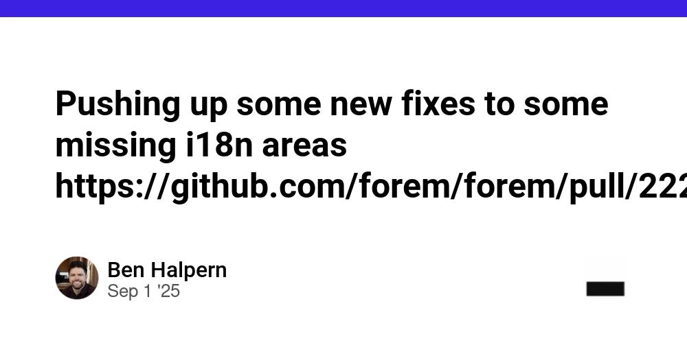 Cover for Pushing up some new fixes to some missing i18n areas https://github.com/forem/forem/pull/22265