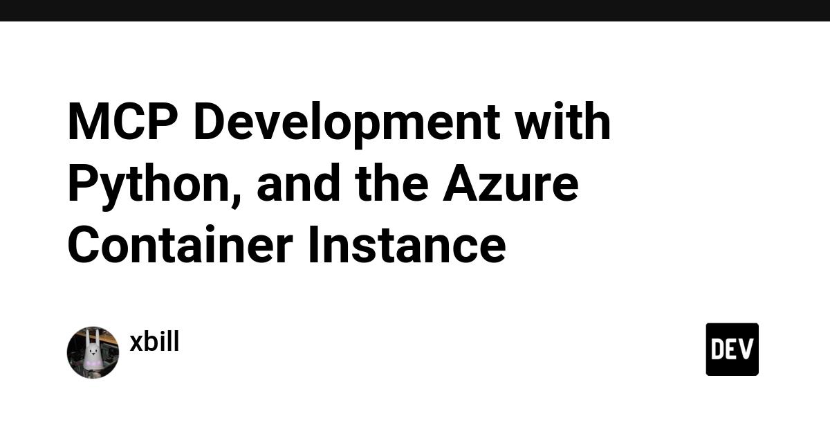 Cover for MCP Development with Python, and the Azure Container Instance