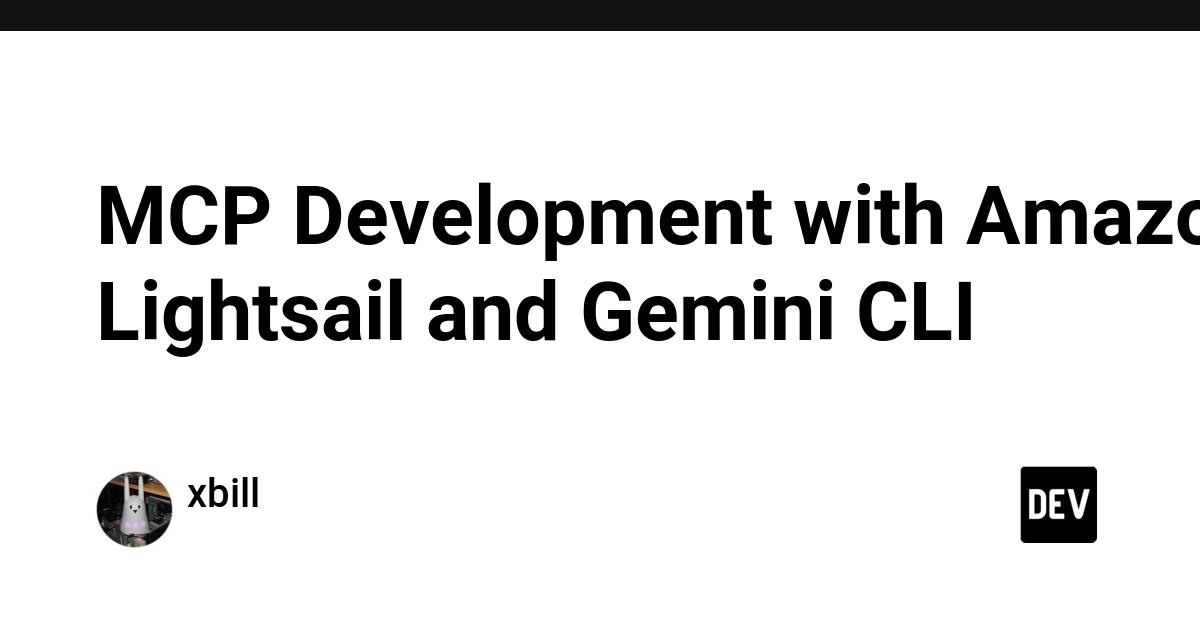 Cover for MCP Development with Amazon Lightsail and Gemini CLI