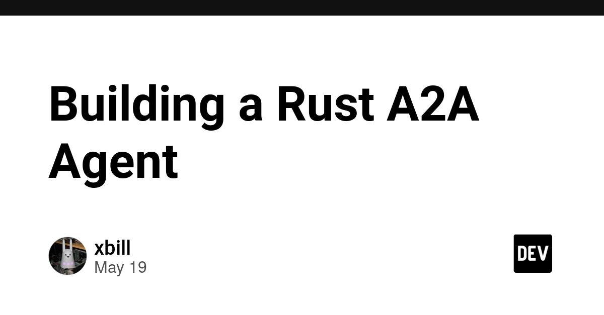 Cover for Building a Rust A2A Agent