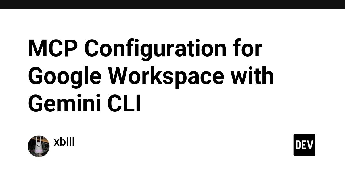 Cover for MCP Configuration for Google Workspace with Gemini CLI