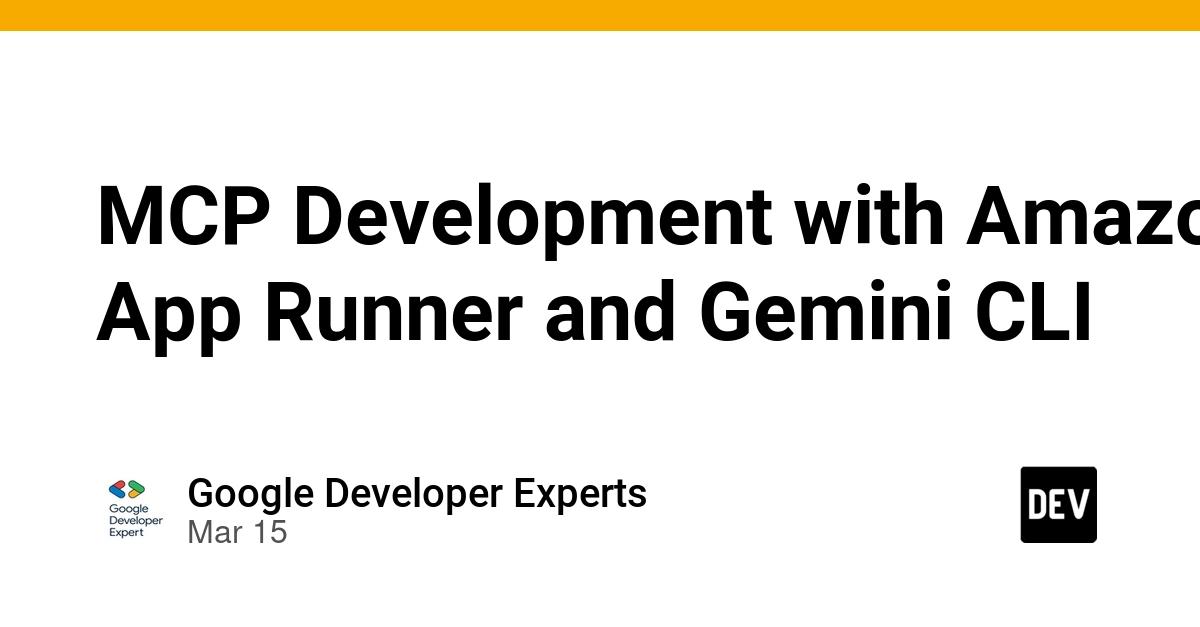 Cover for MCP Development with Amazon App Runner and Gemini CLI