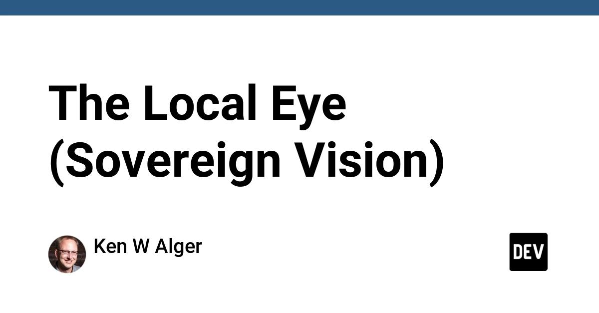 Cover for The Local Eye (Sovereign Vision)
