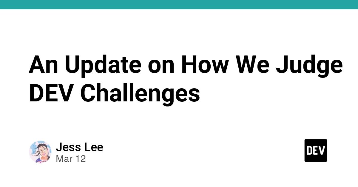 Cover for An Update on How We Judge DEV Challenges