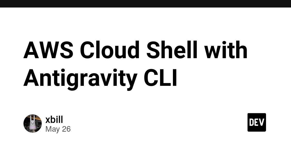 Cover for AWS Cloud Shell with Antigravity CLI