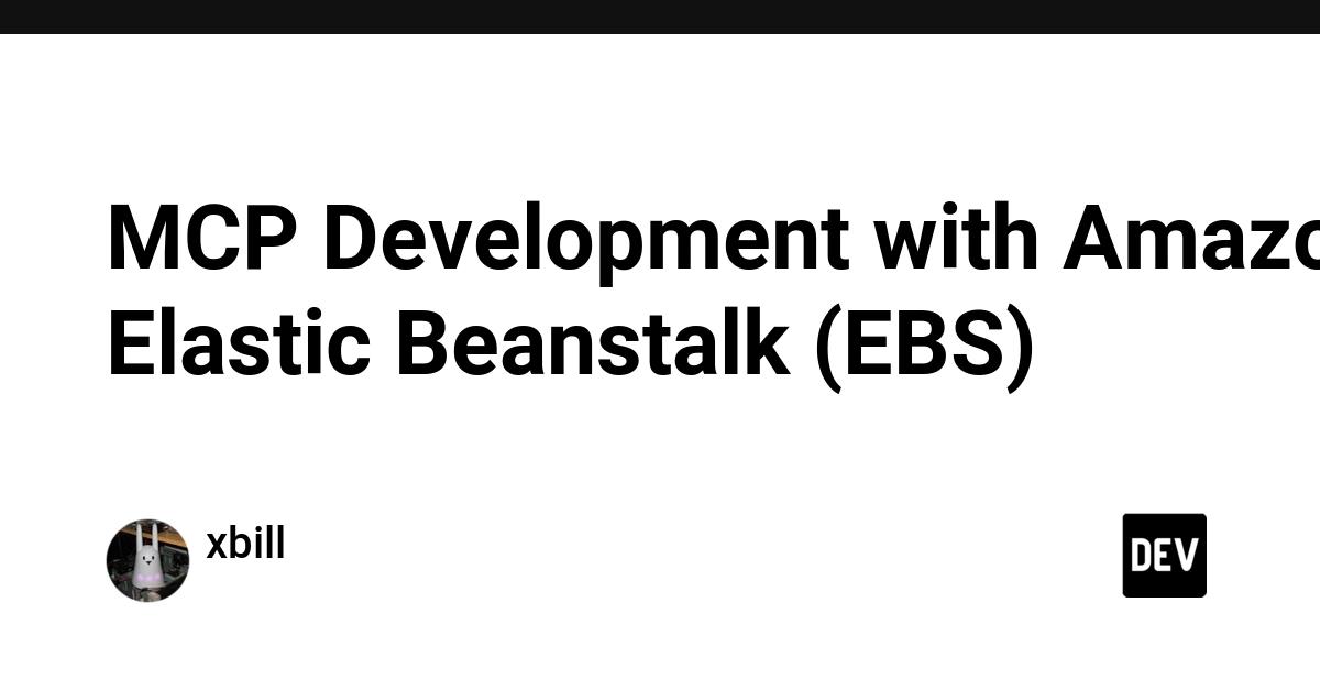 Cover for MCP Development with Amazon Elastic Beanstalk (EBS)