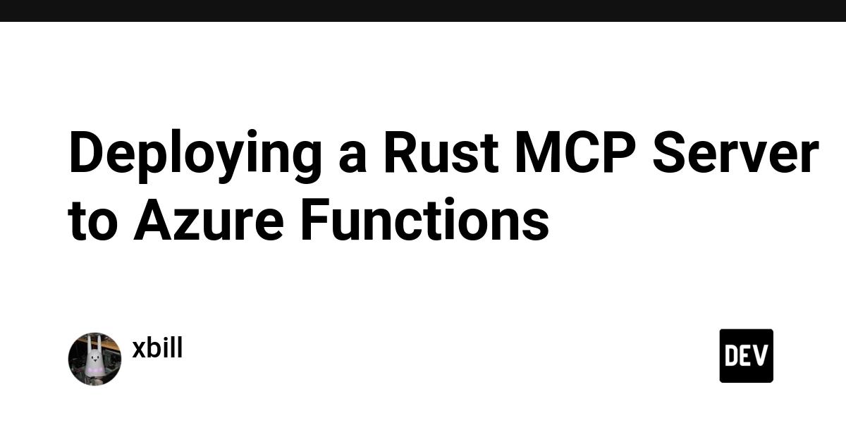 Cover for Deploying a Rust MCP Server to Azure Functions