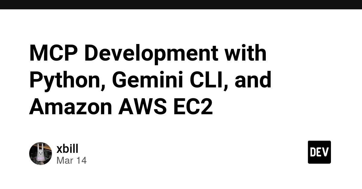Cover for MCP Development with Python, Gemini CLI, and Amazon AWS EC2