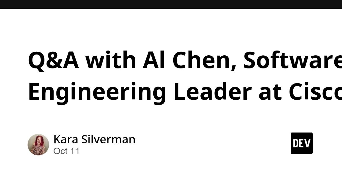 Cover for Q&A with Al Chen, Software Engineering Leader at Cisco