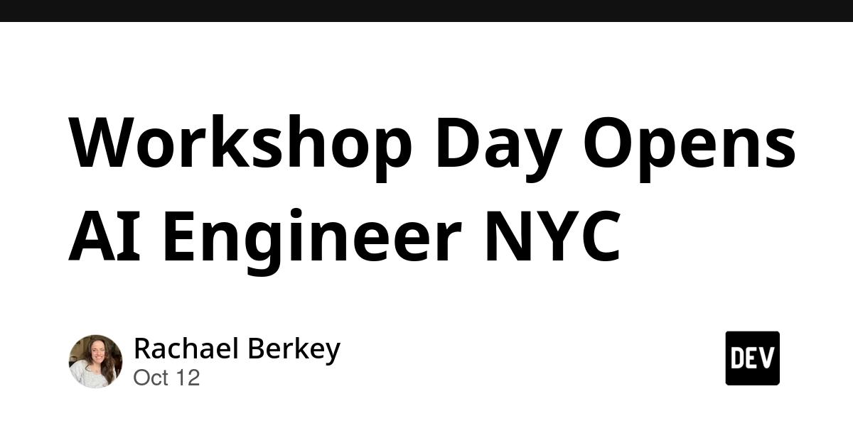 Cover for Workshop Day Opens AI Engineer NYC