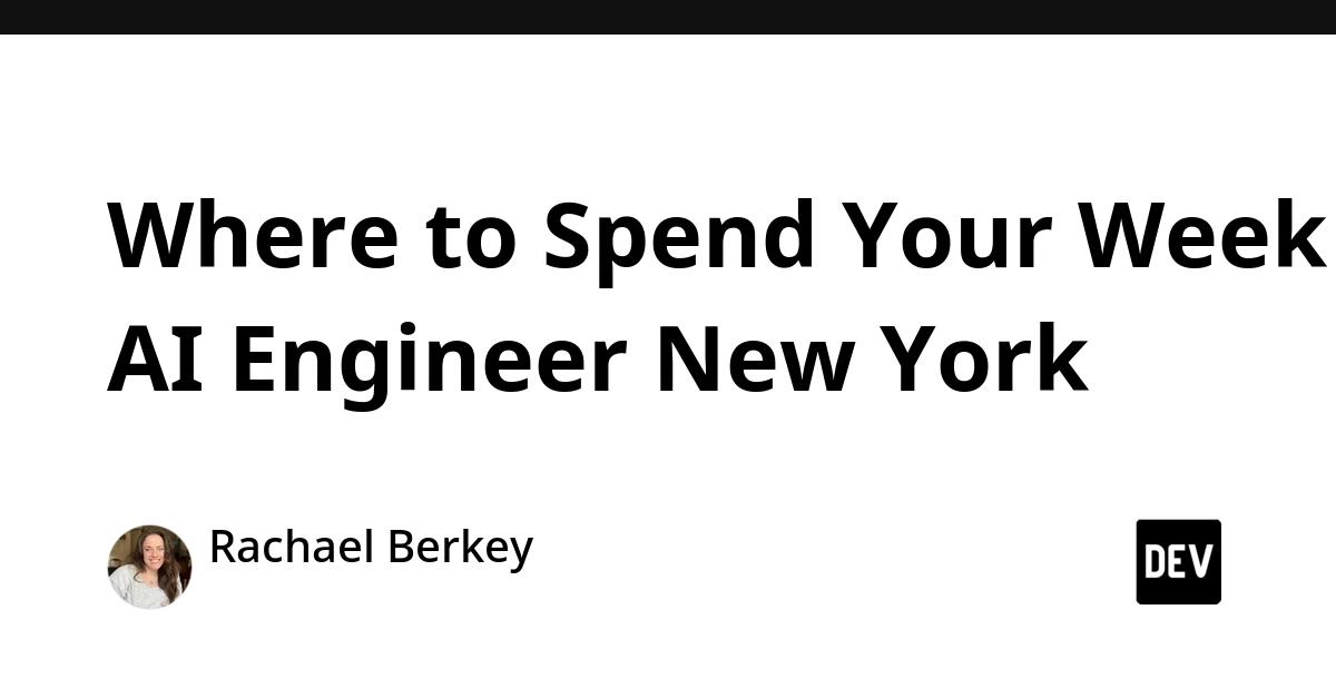 Cover for Where to Spend Your Week at AI Engineer New York