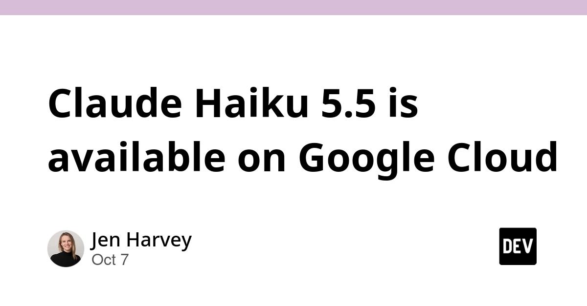 Cover for Claude Haiku 5.5 is available on Google Cloud