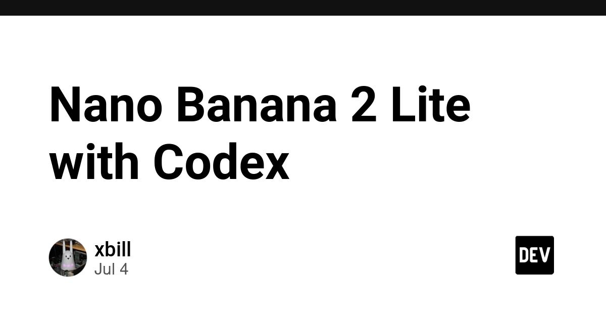 Cover for Nano Banana 2 Lite with Codex