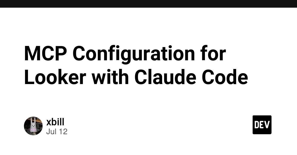 Cover for MCP Configuration for Looker with Claude Code