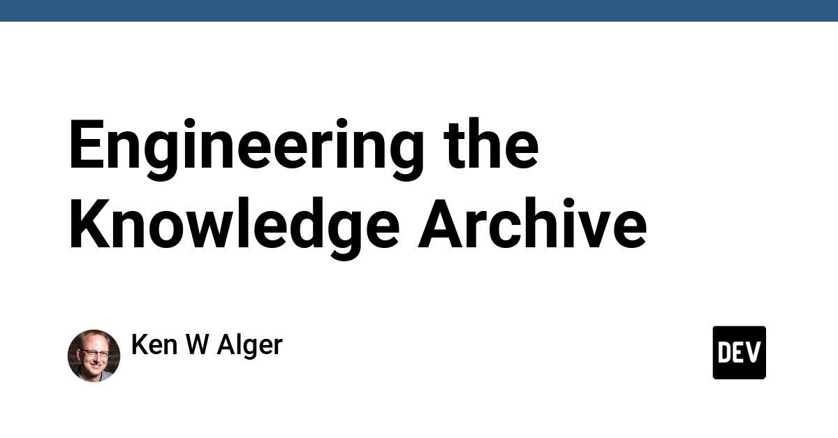Cover for Engineering the Knowledge Archive