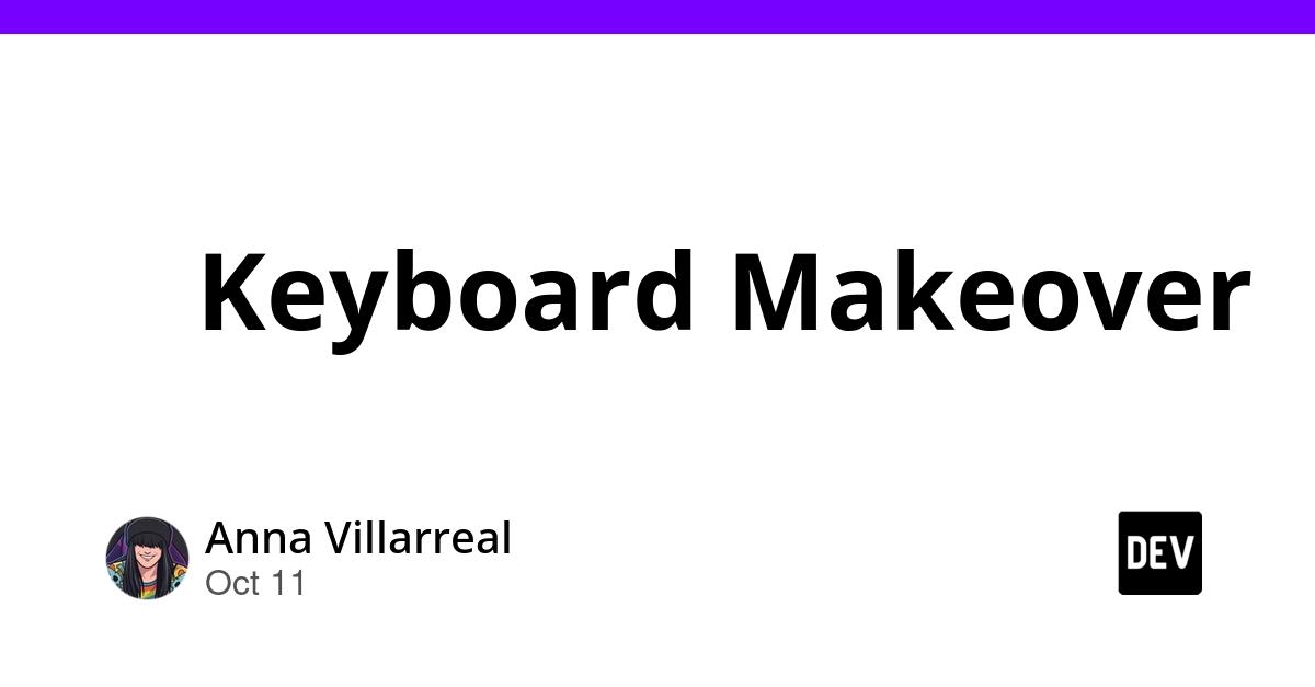 Cover for 💅 Keyboard Makeover