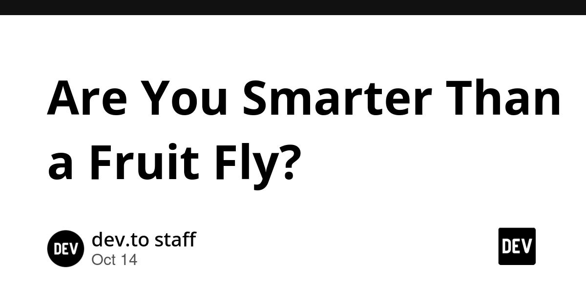 Cover for Are You Smarter Than a Fruit Fly?