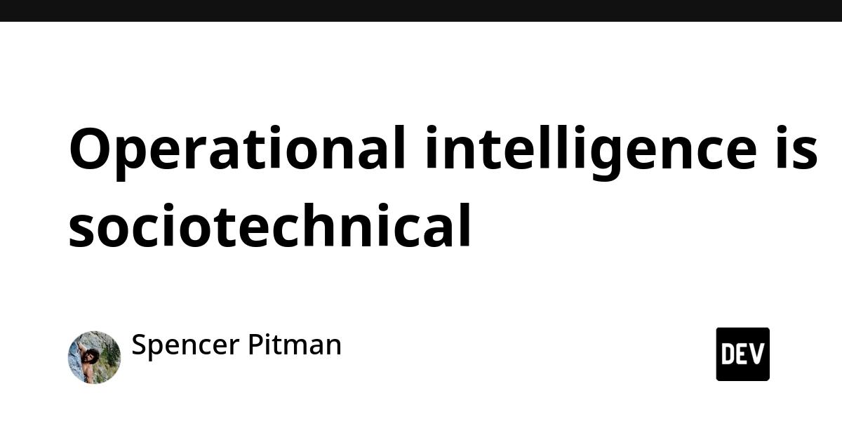 Cover for Operational intelligence is sociotechnical
