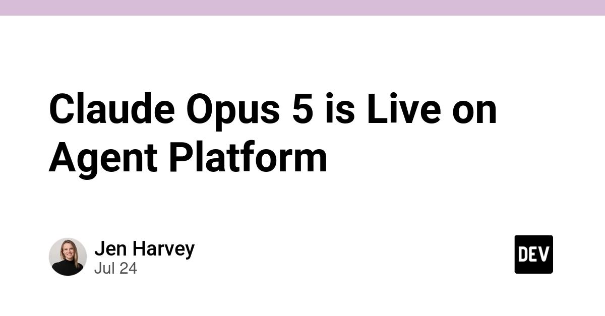 Cover for Claude Opus 5 is Live on Agent Platform 🚀